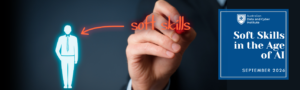 Soft Skills in the Age of AI